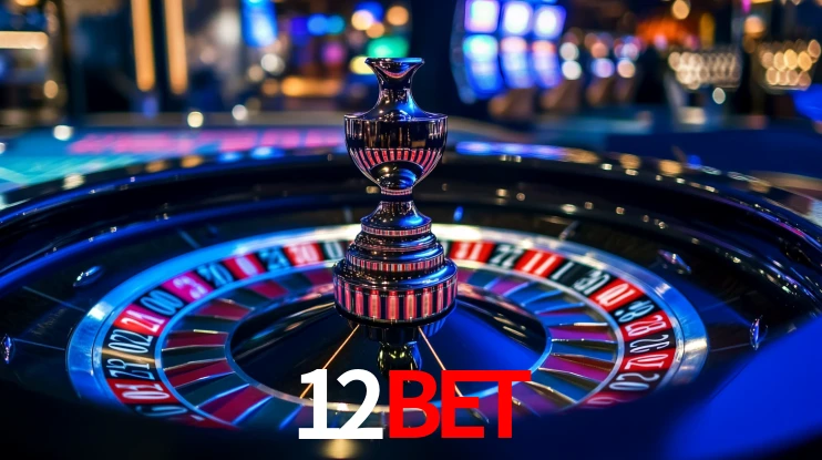 Explore as vantagens do 12bet: serviço profissional e confiabilidade